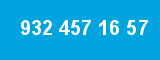 932 457 16 57 932 457 16 57